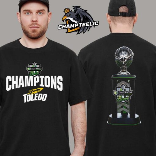 2024 GameAbove Sports Bowl Champions Toledo Rockets Trophy Two Sides Unisex T-Shirt