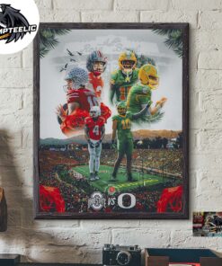 2025 Rose Bowl Game Ohio State Buckeyes Versus Oregon Ducks The College Football Season Home Decor Poster Canvas