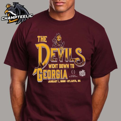 Arizona State Sun Devils The Devils When Down To Georgia 2025 College Football Playoffs Peach Bowl Bound Unisex T-Shirt