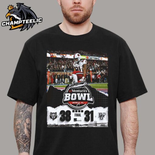 Arkansas State Red Wolves Taking Home The 2024 68 Ventures Bowl Champions 38 31 Final Scores Classic T-Shirt