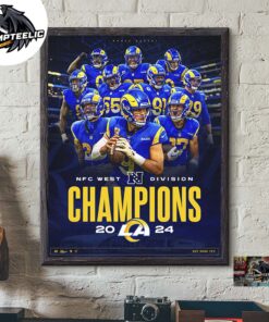 Los Angeles Rams 2024 NFC West Division Champions Not Done Yet Home Decor Poster Canvas