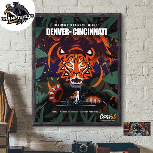 NFL Cincinnati Bengals Vs Denver Broncos Canvus Game Poster On December 28 2024 Week 17 Bring Us The Diamond In The Rough Home Decor Poster Canvas