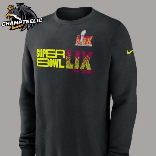 NFL Super Bowl LIX New Orleans 2025 Nike Club Unisex Crew Sweatshirt T-Shirt