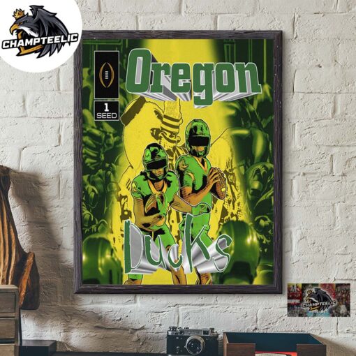 Oregon Ducks College Football Playoff 1 Seed ATL Album Everybody Let Me Hear You Say O-Re-gon Home Decor Poster Canvas