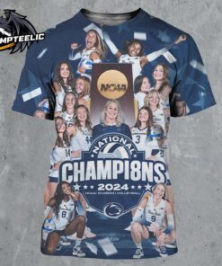 Penn State Nittany Lions 2024 NCAA Division 1 Volleyball National Champions Eight Time National Champions All Over Print Shirt