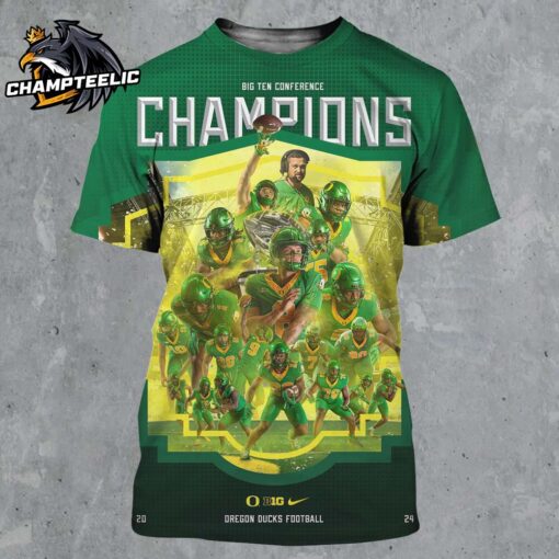 The Oregon Ducks Football Are 2024 Big Ten Conference Champions All Over Print Shirt