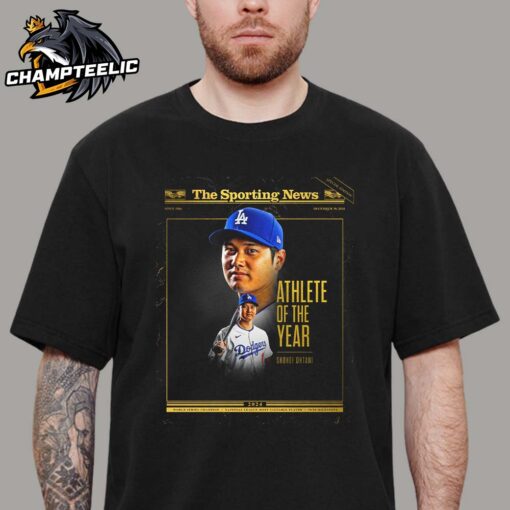 The Sporting News Shohei Ohtani 2024 Male Athlete Of The Year Unisex T-Shirt