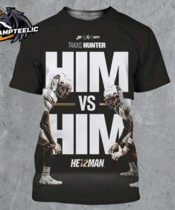 Travis Hunter Colorado Buffaloes Heisman Winner Trophy 2024 Him Vs Him He12man All Over Print Shirt