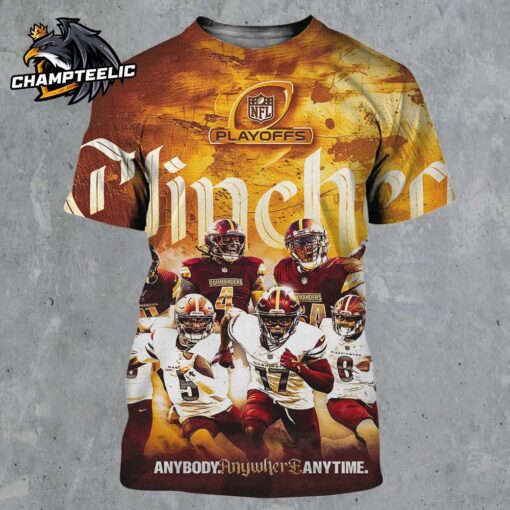 Washington Commanders Clinched The 2024 2025 NFL Playoffs Anybody Anywhere Anytime All Over Print Shirt