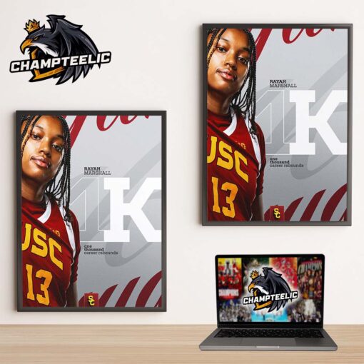 1K Ray Again Congrats Rayah Marshall On Reaching 1000 Career Rebounds USC Trojans Women’s Basketball Home Decor Poster Canvas