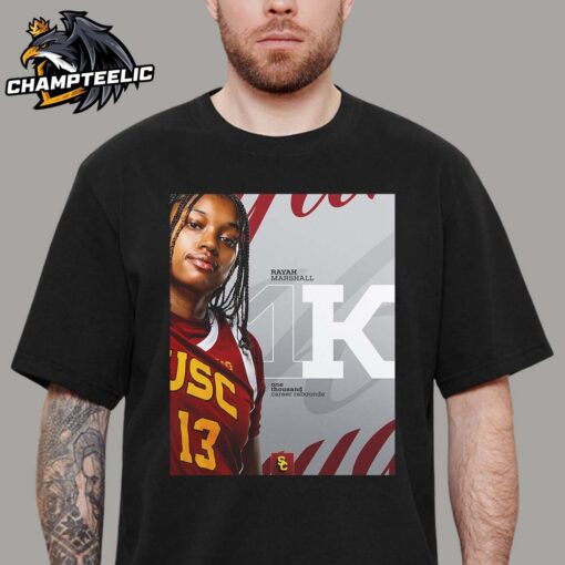 1K Ray Again Congrats Rayah Marshall On Reaching 1000 Career Rebounds USC Trojans Women’s Basketball Unisex T-Shirt