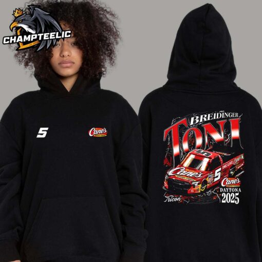 2025 Daytona Raising Cane’s Toni Breidinger Two Sides Hoodie