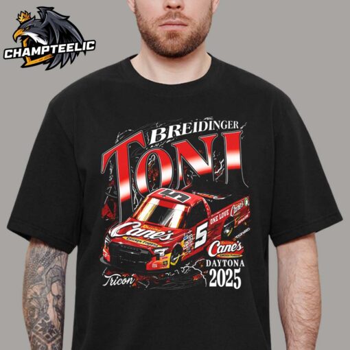 2025 Daytona Raising Cane’s Toni Breidinger Unisex T-Shirt