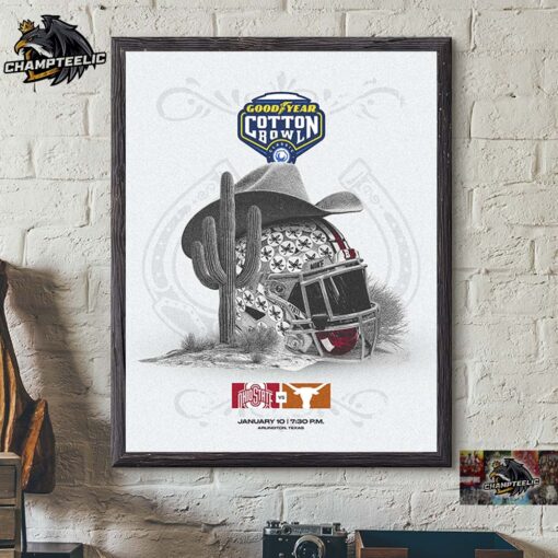 2025 Goodyear Cotton Bowl Championship Ohio State Buckeyes And Texas Longhorns Helmet And The Cowboy Hat Matchup On January 10 2025 In Arlington Texas Decor Poster Canvas