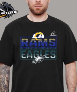 2025 NFL Playoffs Los Angeles Rams Head To Head Philadelphia Eagles 2025 Divisional Matchup T Shirt