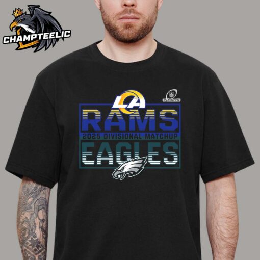 2025 NFL Playoffs Los Angeles Rams Head To Head Philadelphia Eagles 2025 Divisional Matchup T-Shirt