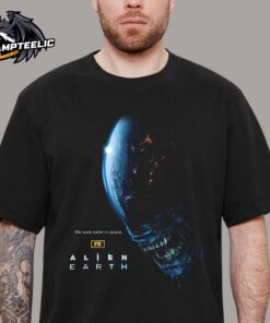 Alien Earth New Poster We Were Safer In Space Unisex T-Shirt