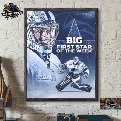 Arsenii Sergeev Penn State Men’s Hockey B1G First Star Of The Week Home Decor Poster Canvas