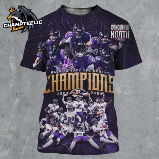 Baltimore Ravens Back To Back AFC North Champions NFL Season 2024 2025 Conquered The North All Over Print Shirt