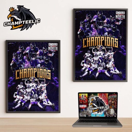 Baltimore Ravens Back To Back AFC North Champions NFL Season 2024 2025 Conquered The North Home Decor Poster Canvas