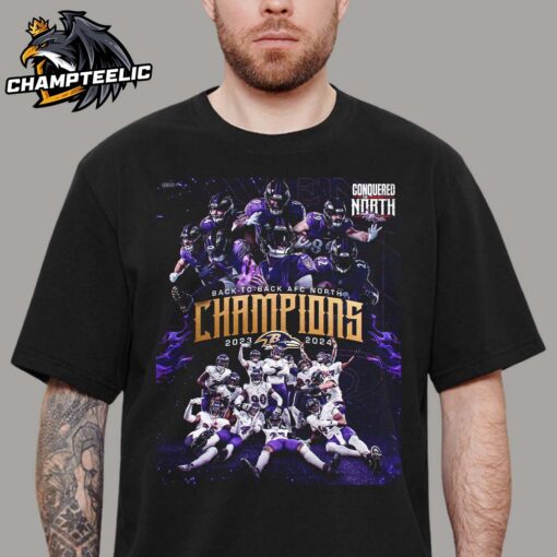 Baltimore Ravens Back To Back AFC North Champions NFL Season 2024 2025 Conquered The North Unisex T-Shirt