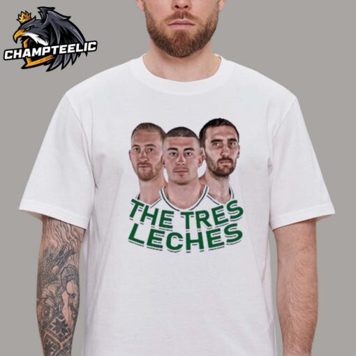 Boston Celtics Payton Pritchard The Tres Leches Funny Unisex T-Shirt