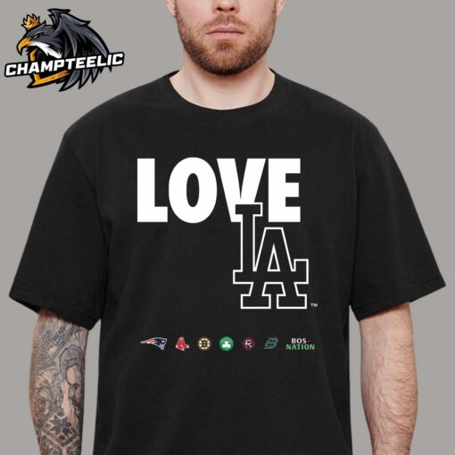 Boston Sports Teams Love Los Angeles Unisex T-Shirt