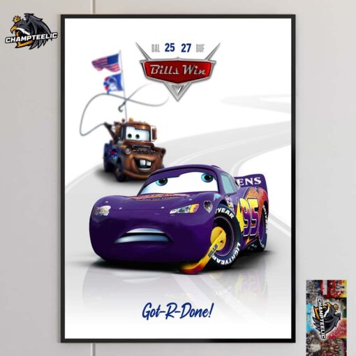 Buffalo Bills Got R Done Bills Win Matchup Baltimore Ravens Vs Buffalo Bills 27 25 Final Scores Funny Cars Movies Poster Canvas