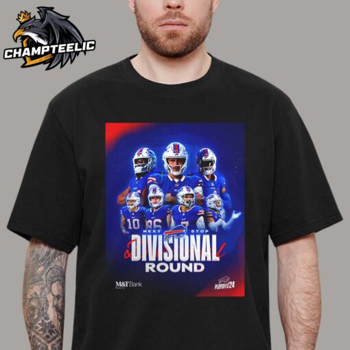 Buffalo Bills Next Stop Divisional Round NFL Playoffs 2024 Unisex T-Shirt