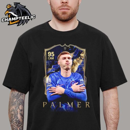 Cole Palmer Chelsea FC25 2025 TOTY Team Of The Year Player Card Unisex T-Shirt