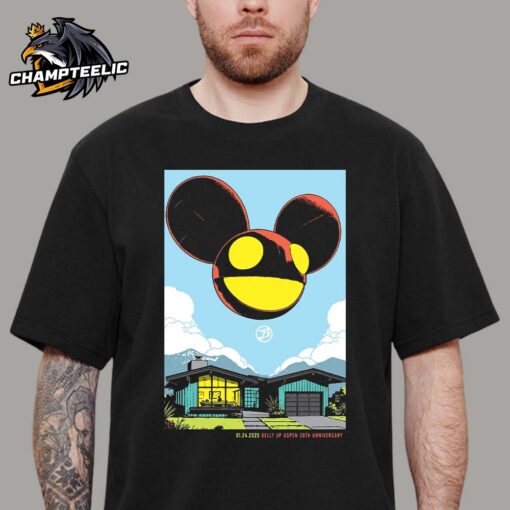 Deadmau5 Gig Poster For Show At The Belly Up Aspen Celebrating The Club 20th Anniversary On January 24 2025 Classic T-Shirt