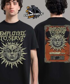 Employed to Serve Fallen Star UK Headline Tour 2025 Tour Dates Two Sides Unisex T-Shirt