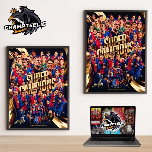 FC Barcelona Super Campions Supercopa D’Espanya 2025 Spanish Super Cup Champions Home Decor Poster Canvas