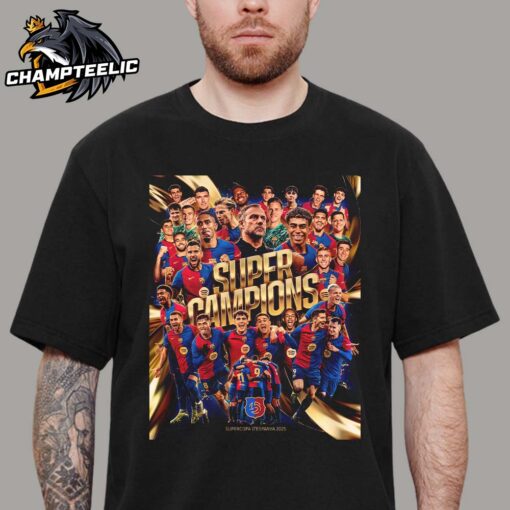 FC Barcelona Super Campions Supercopa D’Espanya 2025 Spanish Super Cup Champions Unisex T-Shirt