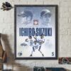 Ichiro Suzuki First Japanese Born Player Inducted Into The Hall Of Fame 2025 Home Decor Poster Canvas