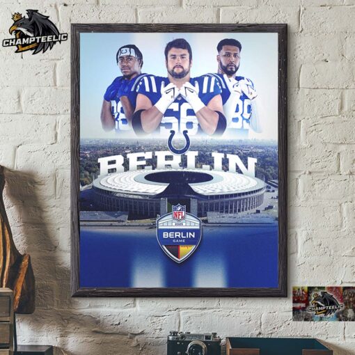 Indianapolis Colts Host The NFL First Ever Regular Season Game 2025 NFL Berlin Game Home Decor Poster Canvas