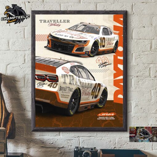 JR Motorsports Traveller x JRM Daytona 500 Entry Justin Allgaier Traveller Tennessee Whiskey Diecast Poster Canvas For Home Decorations