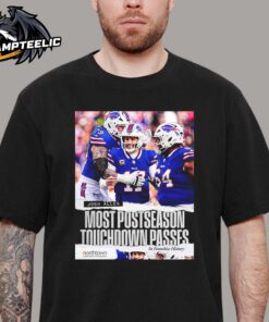 Josh Allen Buffalo Bills Most Postseason Touchdown Passes In NFL Franchise History Unisex T-Shirt