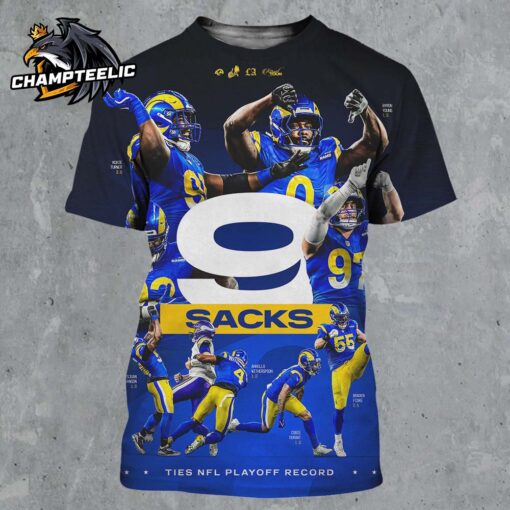 Los Angeles Rams Nine Times The Fun 9 Sacks Ties NFL Playoff Record All Over Print Shirt