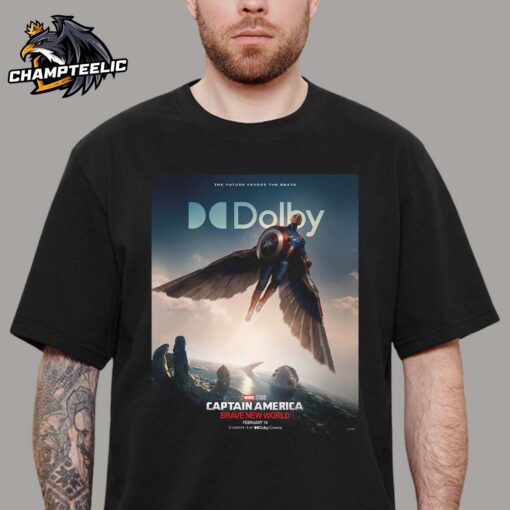 Marvel Captain America Brave New World Dolby Version Poster In Theaters On February 14 2025 Unisex T-Shirt