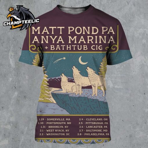 Matt Pond Pa With Anya Marina And Bathtub Cig Wintery Tour Poster For The Wolf Pack Tour Dates List 3 Wolfs Art All Over Print Shirt