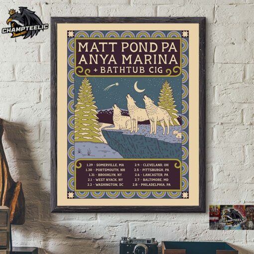 Matt Pond Pa With Anya Marina And Bathtub Cig Wintery Tour Poster For The Wolf Pack Tour Dates List 3 Wolfs Art Home Decor Poster Canvas