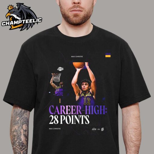 Max Christie Los Angeles Lakers Breakout Career High 28 Points Unisex T-Shirt