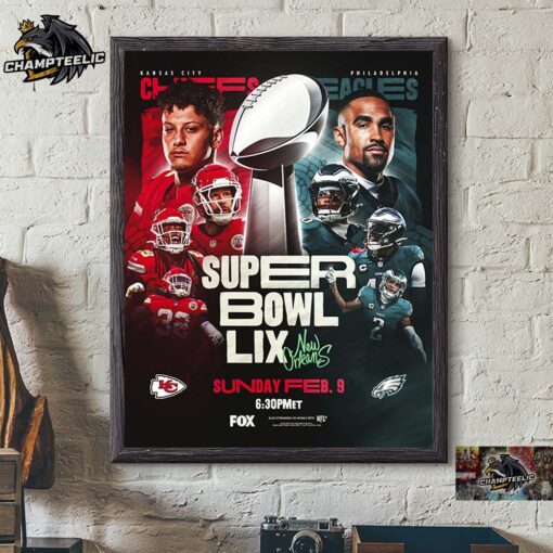 NFL Super Bowl LIX New Orleans Kansas City Chiefs Vs Philadelphia Eagles Run It Back In New Orleans Revenge Match Home Decor Poster Canvas