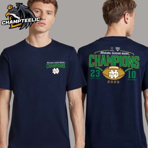 Notre Dame Fighting Irish College Football Playoff 2025 Sugar Bowl Champions Victory Ahead Two Sides Unisex T-Shirt