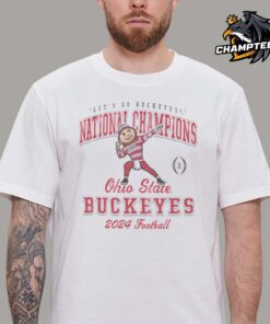 Ohio State Buckeyes College Football Playoff 2024 National Champions Mascot Let’s Go Buckeyes T-Shirt