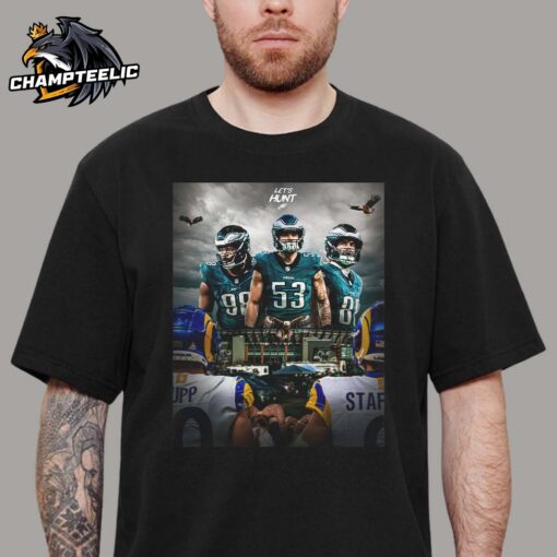 Philadelphia Eagles Let’s Hunt Hungry For Sunday Hunt Los Angeles Rams Matchup 2025 NFC Divisional Unisex T-Shirt