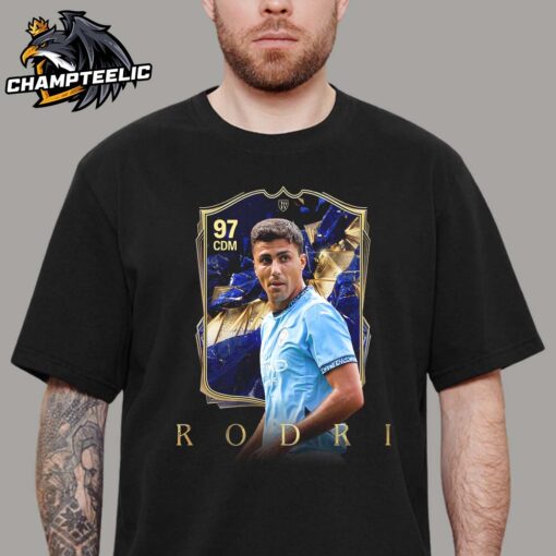 Rodri Manchester City FC25 Team Of The Year Player Card Unisex T-Shirt