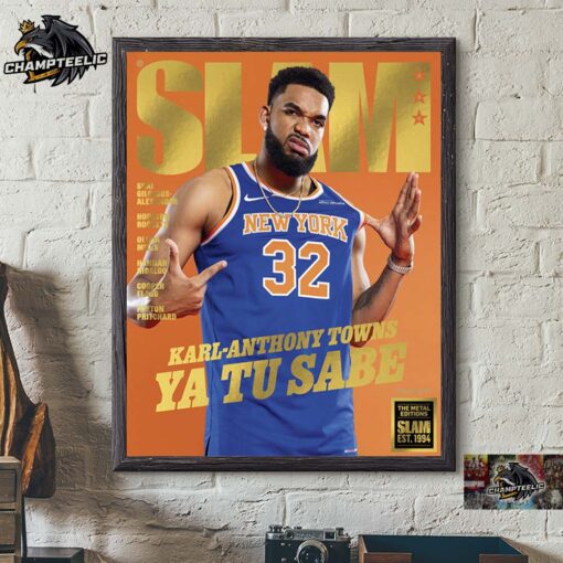 SLAM 254 Karl Anthony Towns New York Knicks Ya Tu Sabe On Cover Gold The Metal Editions Home Decor Poster Canvas