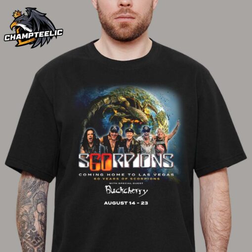 Scorpions Coming Home To Las Vegas 60 Years Of Scorpions Tour On August 14 And 23 2025 Unisex T-Shirt